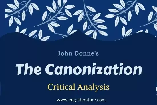 The Canonization by John Donne Critical Analysis