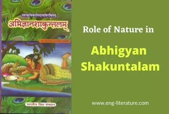 Role of Nature in Abhigyan Shakuntalam by Kalidasa