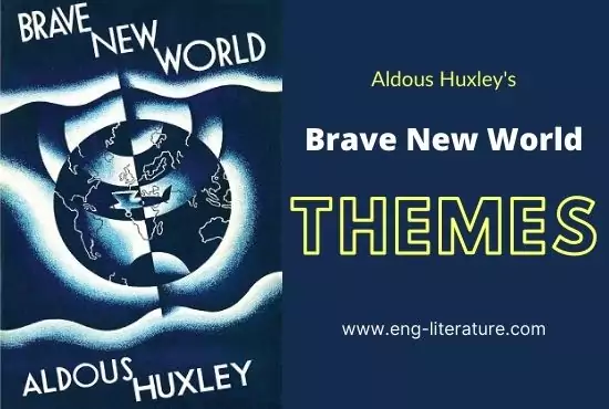Brave New World Themes | How Science Affecting Human Life
