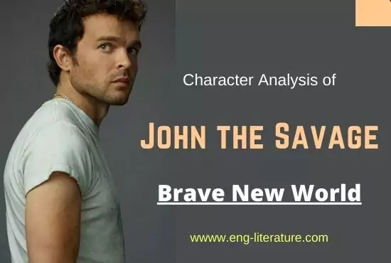 John the Savage | Character Analysis in Brave New World