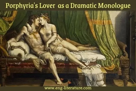 Porphyria's Lover as a Dramatic Monologue
