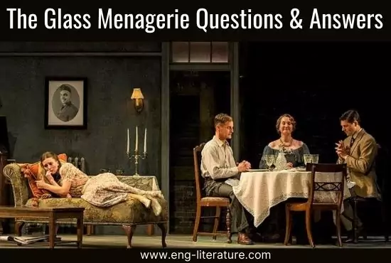The Glass Menagerie | Questions and Answers