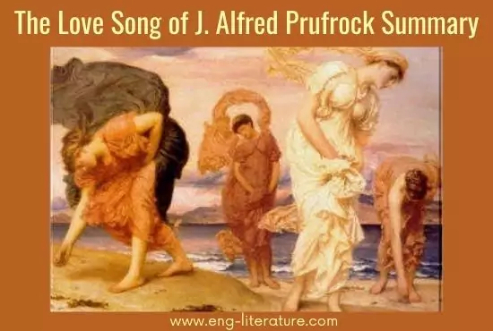 The Love Song of J. Alfred Prufrock | Complete Summary