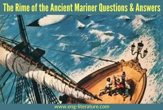 The Rime of the Ancient Mariner | Questions and Answers