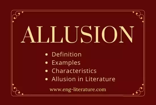 Allusion | Definition, Characteristics, Examples in Literature, Poetry