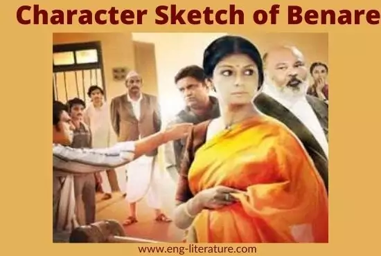 Character Sketch of Leela Benare | Benare as a New Indian Woman