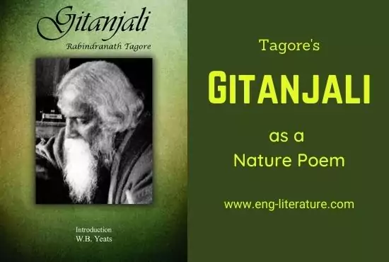 Gitanjali as a Nature Poem | Treatment of Nature in Gitanjali