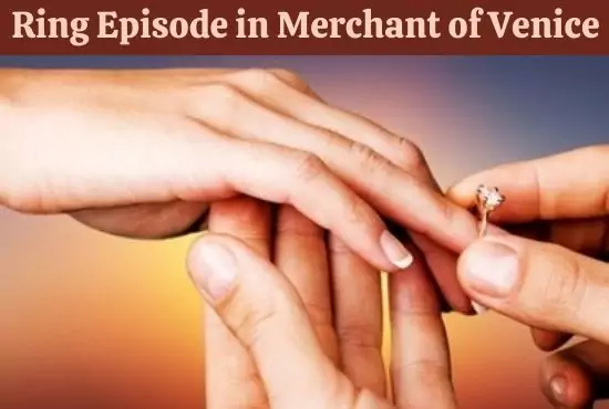 Importance of Ring Episode in The Merchant of Venice