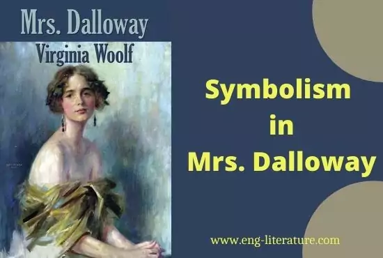 Symbolism in Mrs Dalloway | Mrs Dalloway Symbols