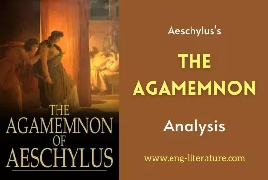 Agamemnon by Aeschylus | Analysis