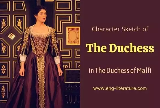 Character Sketches of the Duchess in The Duchess of Malfi