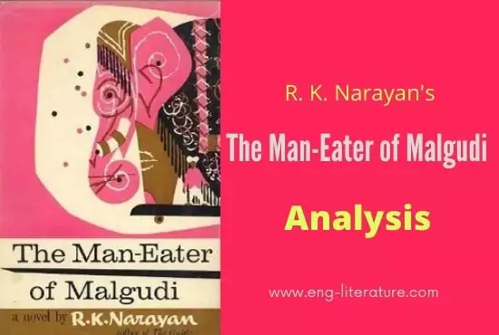 The Man-Eater of Malgudi | Critical Analysis