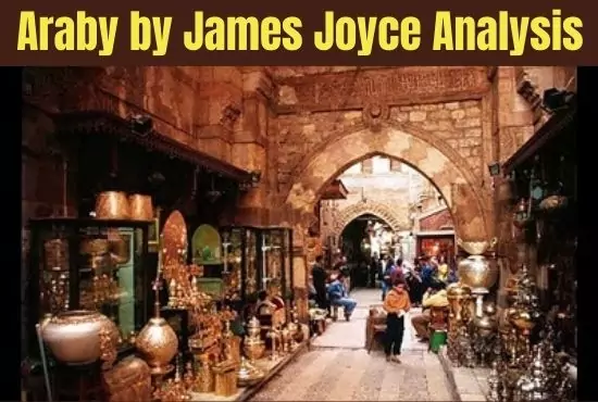 Araby by James Joyce | Analysis