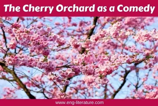 The Cherry Orchard as a Comedy