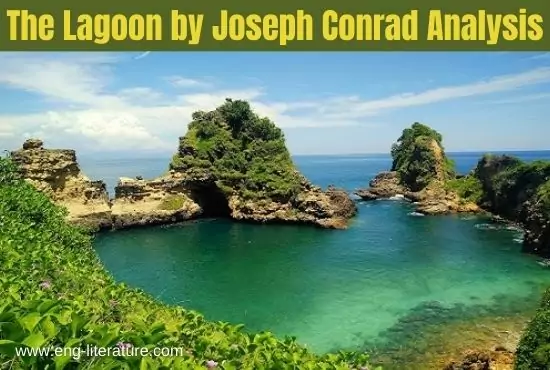 The Lagoon by Joseph Conrad | Critical Analysis