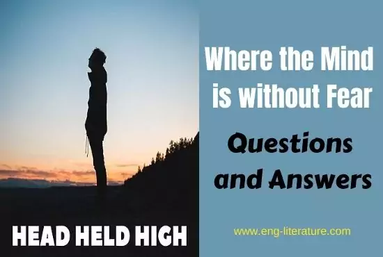 Where the Mind is without Fear | Questions and Answers