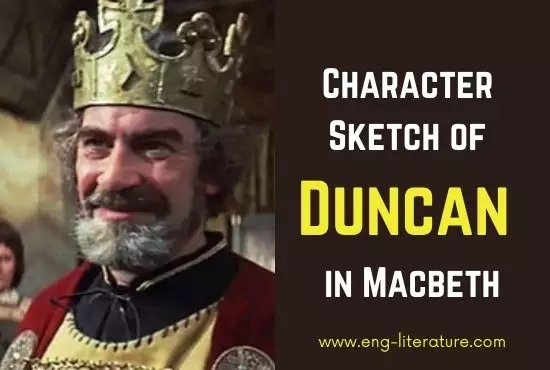 Character Sketch of Duncan in Macbeth