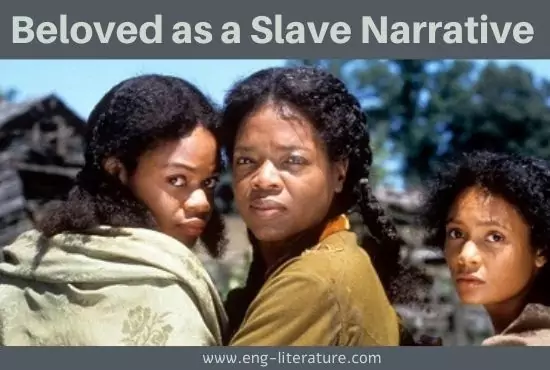 Beloved as a Slave Narrative | Beloved as a Black Narrative