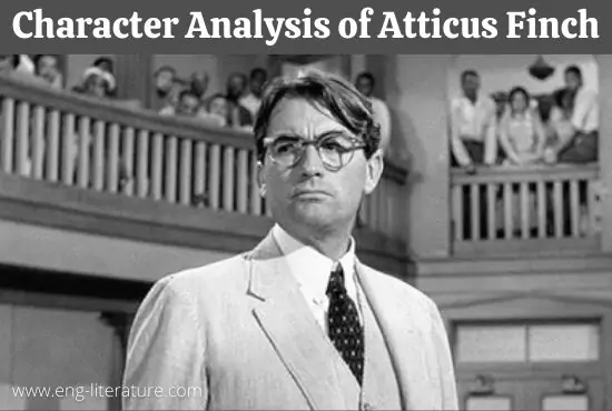 Atticus Finch | Character Analysis in To Kill a Mockingbird