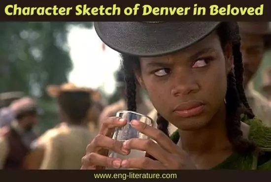 Character Sketch of Denver in Beloved by Toni Morrison