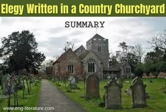 Elegy Written in a Country Churchyard | Summary, Line by Line Explanation