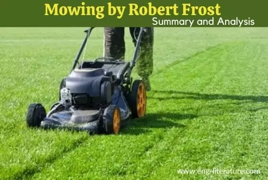 Mowing by Robert Frost | Summary, Analysis, Theme