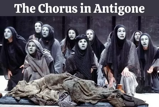 The Chorus in Antigone | Role and Significance