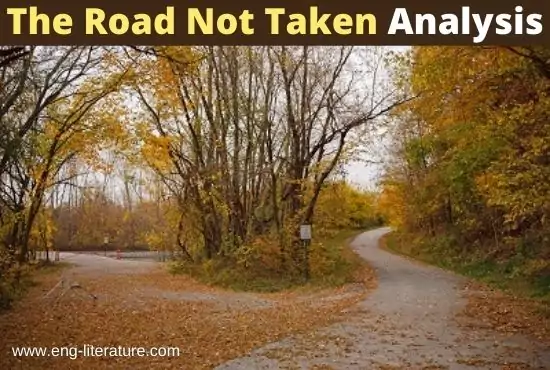 The Road Not Taken by Robert Frost | Best Analysis
