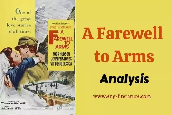 A Farewell to Arms by Earnest Hemingway | Analysis