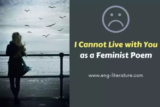 I Cannot Live with You as a Feminist Poem