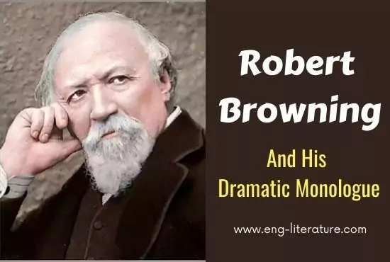 Robert Browning Dramatic Monologue