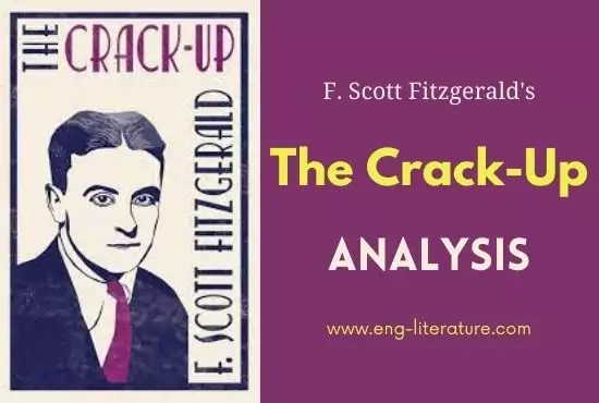 The Crack-Up by F. Scott Fitzgerald | Analysis