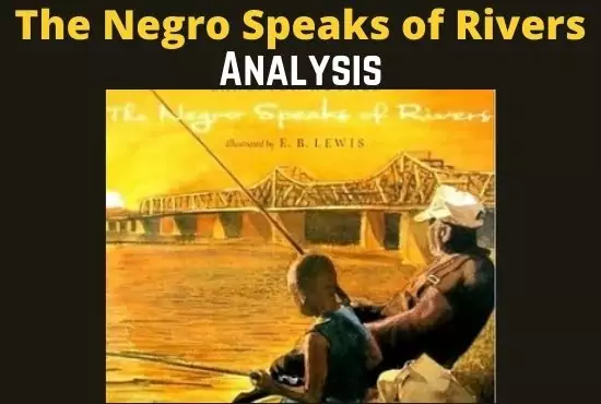 The Negro Speaks of Rivers | Analysis