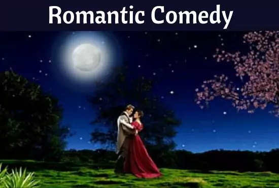 Romantic Comedy | Definition, Characteristics, Movie, Examples in Literature
