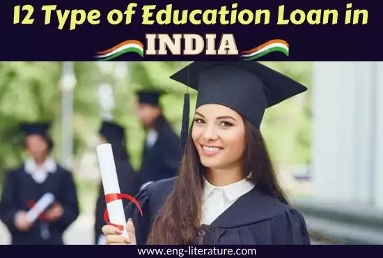 12 Types of Education Loans in India for Realizing Your Dream