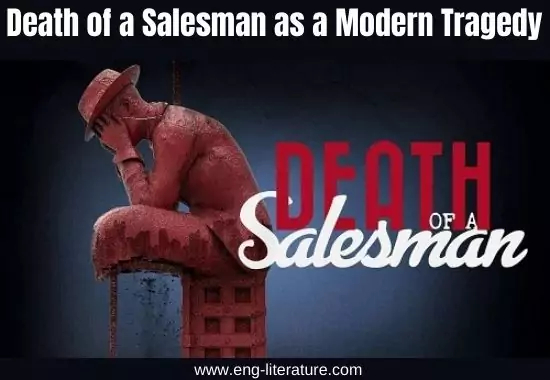 Death of a Salesman as a Modern Tragedy
