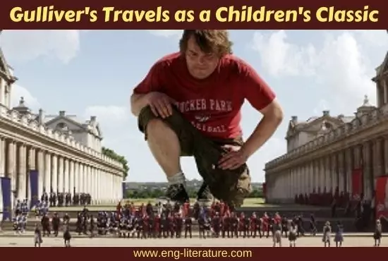Gullivers Travels as a Children's Literature | Gulliver's Travels as a Story of Fantasy and Adventure