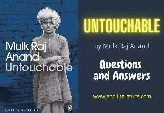 Untouchable by Mulk Raj Anand | Questions and Answers