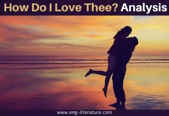 How Do I Love Thee? Analysis