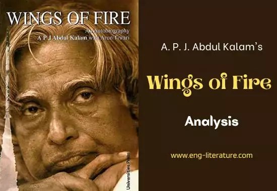 Wings of Fire by A. P. J. Abdul Kalam | Analysis