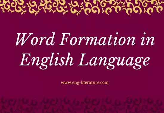 Word Formation in English Language | Word Making