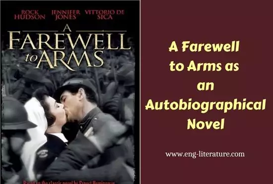 A Farewell to Arms as an Autobiographical Novel