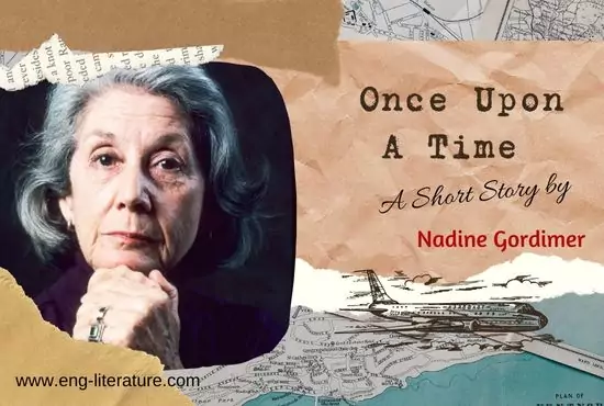 Once Upon A Time by Nadine Gordimer | Characters, Summary, Analysis