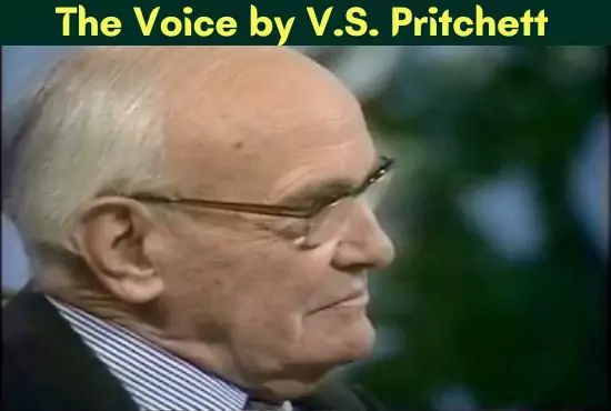 The Voice by V. S. Pritchett | Summary, Analysis and Characters