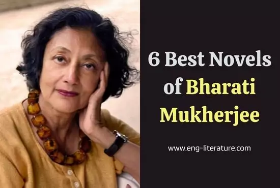 6 Best Novels of Bharati Mukherjee