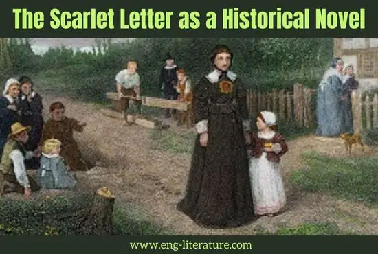 The Scarlet Letter as a Historical Novel