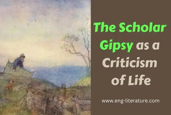 The Scholar Gipsy as a Criticism of Life