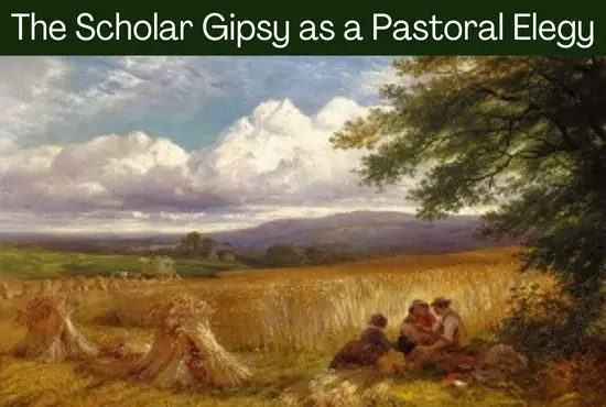 The Scholar Gipsy as a Pastoral Elegy