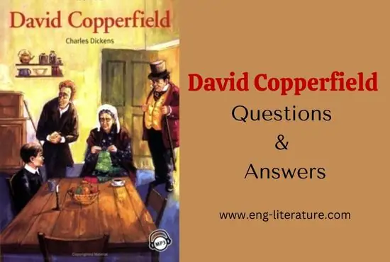David Copperfield Questions and Answers