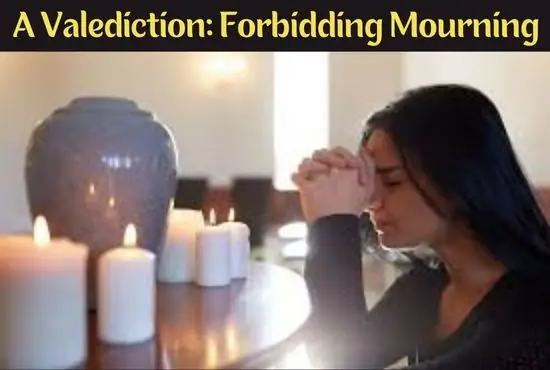 A Valediction Forbidding Mourning | Summary, Theme, Line by Line Analysis